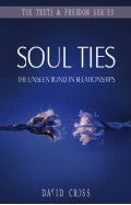 Truth & Freedom - Soul Ties Paperback Book - David Cross - Re-vived.com - 1