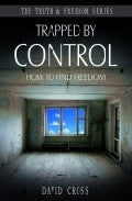 Truth & Freedom - Trapped by Control Paperback Book - David Cross - Re-vived.com - 1