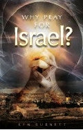 Why Pray For Israel? Paperback Book - Ken Burnett - Re-vived.com - 1