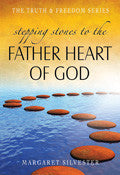 Stepping Stones To The Father Heart Of God Paperback Book - Margaret Silvester - Re-vived.com - 1