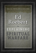 Explaining Spiritual Warfare Paperback Book - Ed Roebert - Re-vived.com - 2