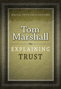Explaining Trust Paperback Book - Tom Marshall - Re-vived.com - 1