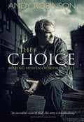 The Choice Paperback Book - Andy Robinson - Re-vived.com - 1