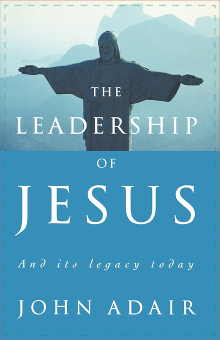 The Leadership of Jesus - Re-vived