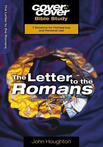 Cover To Cover Bible Study: Letter To The Romans - Re-vived