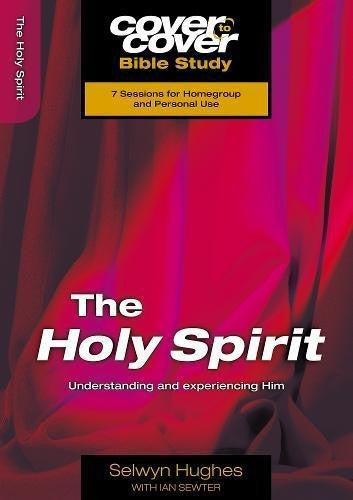 The Cover To Cover Bible Study: Holy Spirit - Re-vived