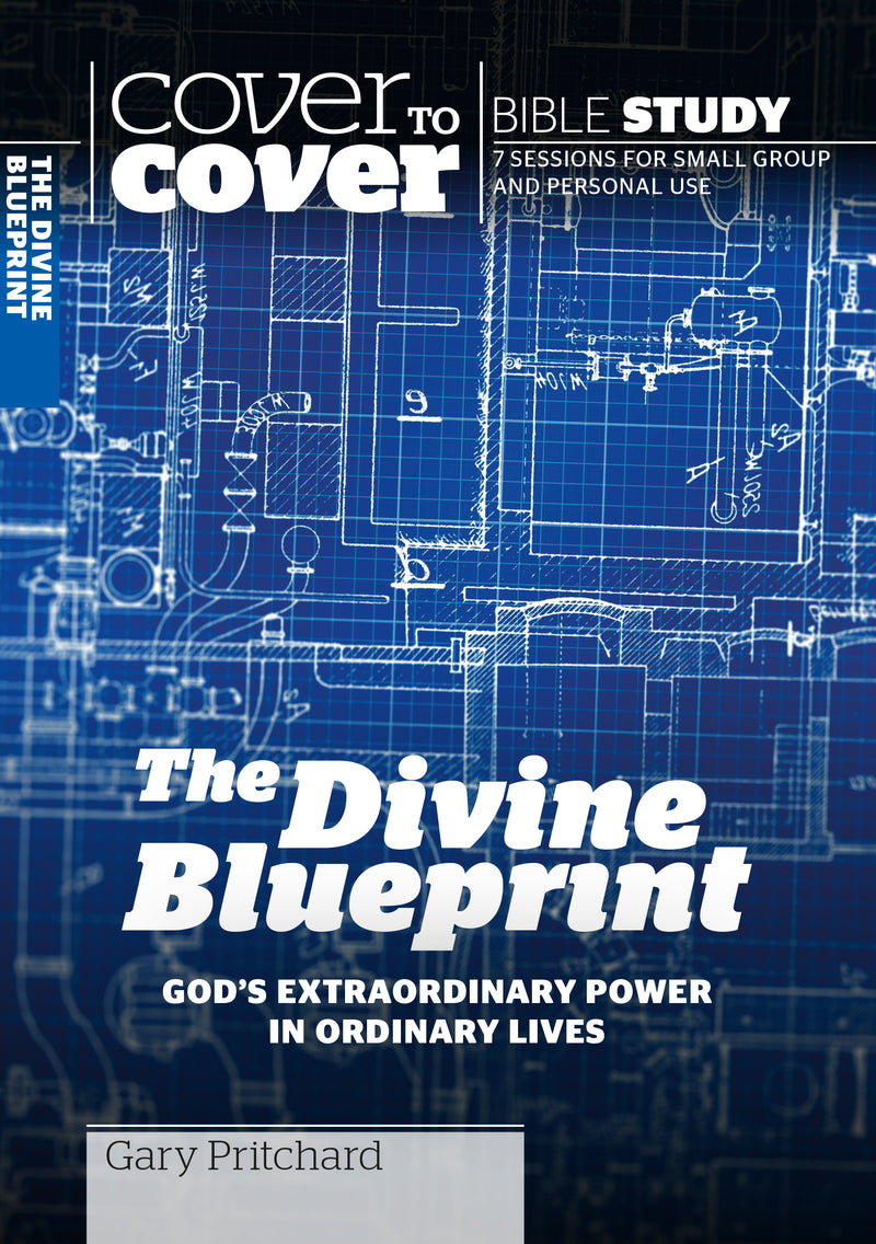 The Cover To Cover Bible Study: Divine Blueprint - Re-vived