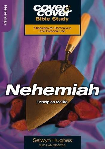 Cover to Cover Bible Study: Nehemiah - Re-vived