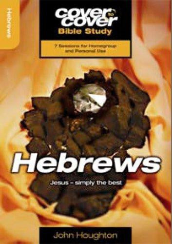 Cover to Cover Bible Study: Hebrews - Re-vived