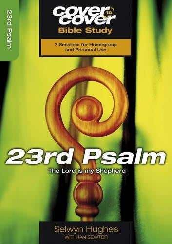 Cover to Cover Bible Study: 23rd Psalm - Re-vived