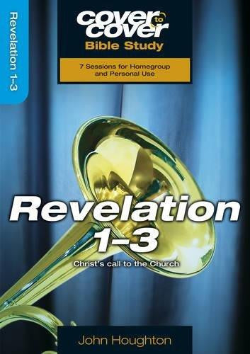 Cover To Cover Bible Study: Revelation 1-3 - Re-vived
