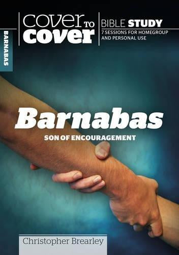 Cover To Cover Bible Study: Barnabas - Re-vived