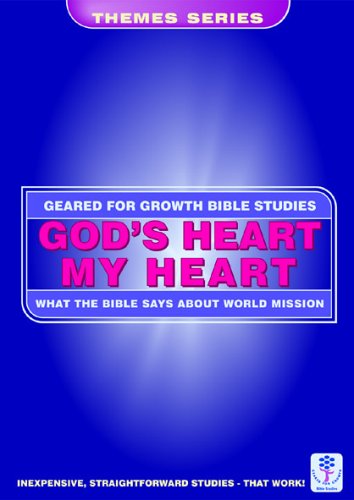 Geared for Growth: God's Heart, My Heart - Re-vived
