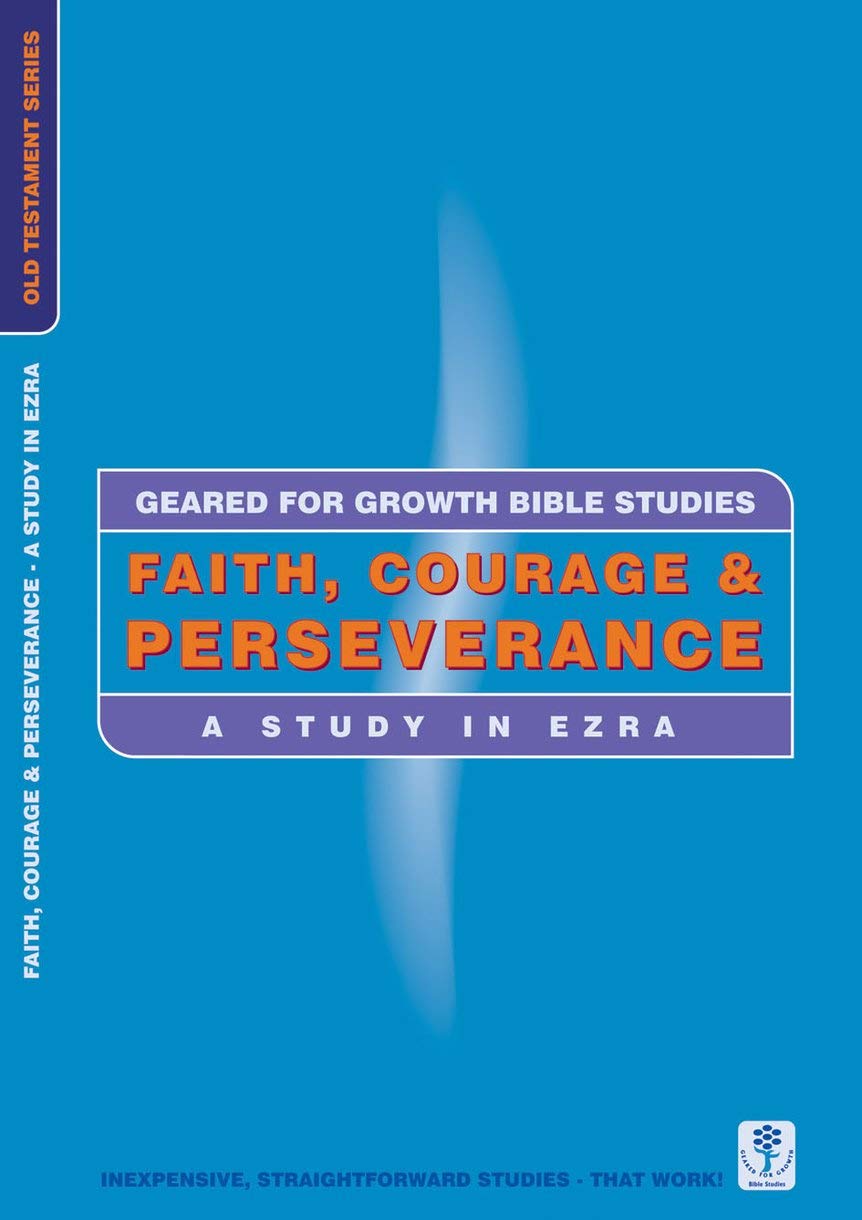 Geared for Growth: Faith, Courage & Perseverance - Re-vived