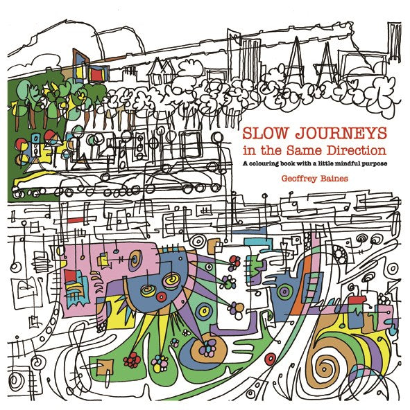 Slow Journeys in the Same Direction - Re-vived