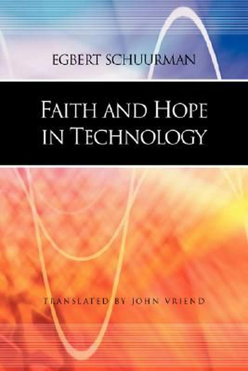 Faith And Hope In Technology