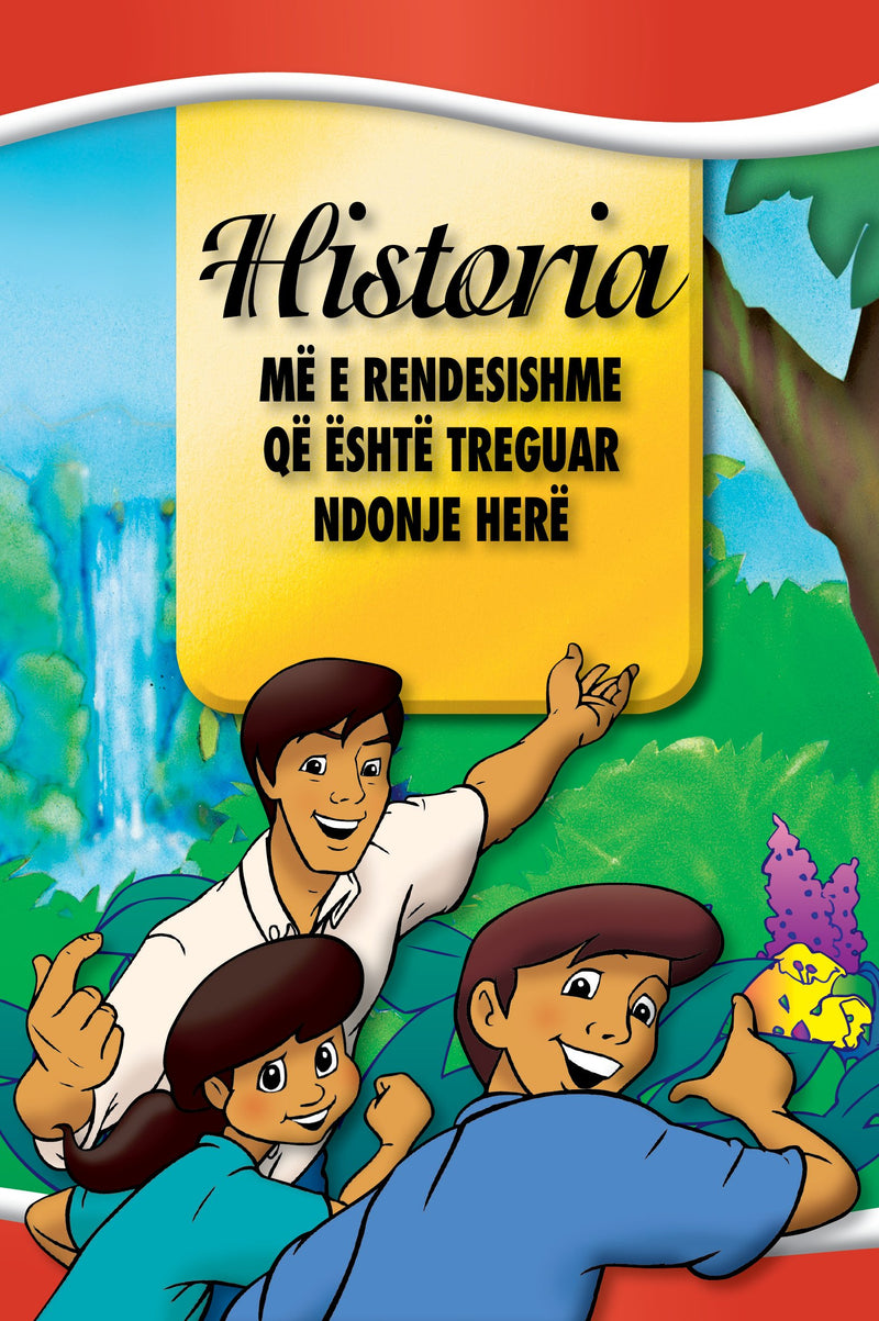 The Most Important Story Ever Told (Albanian)