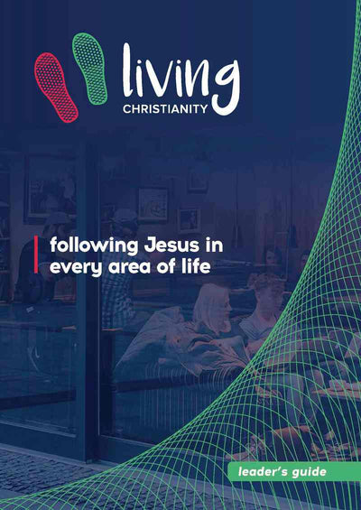 Living Christianity Leader's Guide - Re-vived