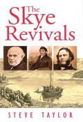 The Skye Revivals Paperback Book - Steve Taylor - Re-vived.com - 1
