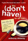 The Don't Have To Do List Paperback Book - Anthony Delaney - Re-vived.com - 1