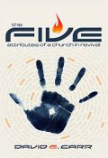 The Five Attributes Of A Church In Revival Paperback Book - David Carr - Re-vived.com - 1