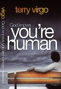God Knows You're Human Paperback Book - Terry Virgo - Re-vived.com - 1