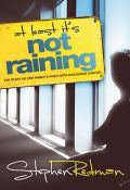 At Least It's Not Raining Paperback Book - Stephen Redman - Re-vived.com - 1