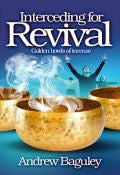 Interceding For Revival Paperback Book - Andrew Baguley - Re-vived.com - 1