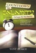 Countdown To Calamity - Or Hope For The Future Paperback Book - Tony Pearce - Re-vived.com - 1