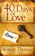 40 Days Of Love Paperback Book - Wendy Thomas - Re-vived.com - 1