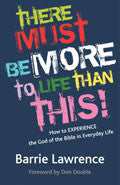 There Must Be More To Life Than This Paperback Book - Barrie Lawrence - Re-vived.com - 1