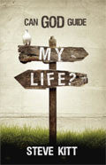 Can God Guide My Life? Paperback Book - Steve Kitt - Re-vived.com - 1