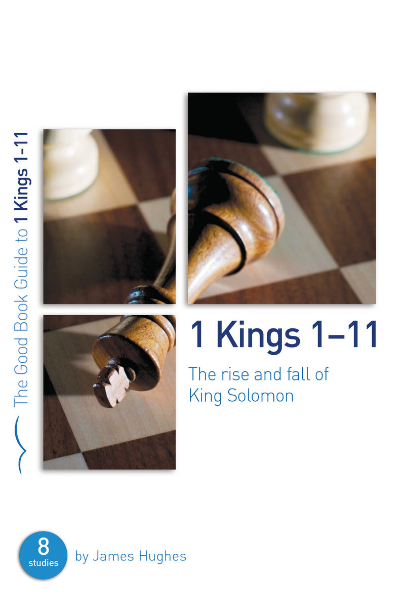 1 Kings 1-11: Rise & Fall Of King Solomon