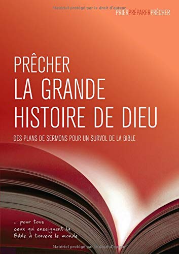 Precher la grande histoire de Dieu - Re-vived
