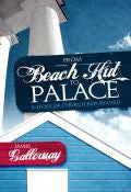 From Beach Hut To Palace Paperback Book - James Galloway - Re-vived.com