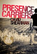 Presence Carriers Paperback Book - David Shearman - Re-vived.com