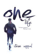 One Life Paperback Book - Steve Uppal - Re-vived.com