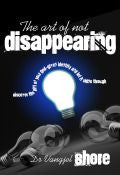 The Art Of Not Disappearing Paperback Book - Van Shore - Re-vived.com