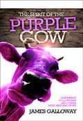 The Spirit Of The Purple Cow Paperback Book - James Galloway - Re-vived.com