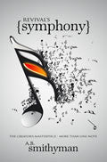 Revival's Symphony Paperback Book - Andy Smithyman - Re-vived.com