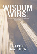 Wisdom Wins! Paperback - Stephen Matthew - Re-vived.com