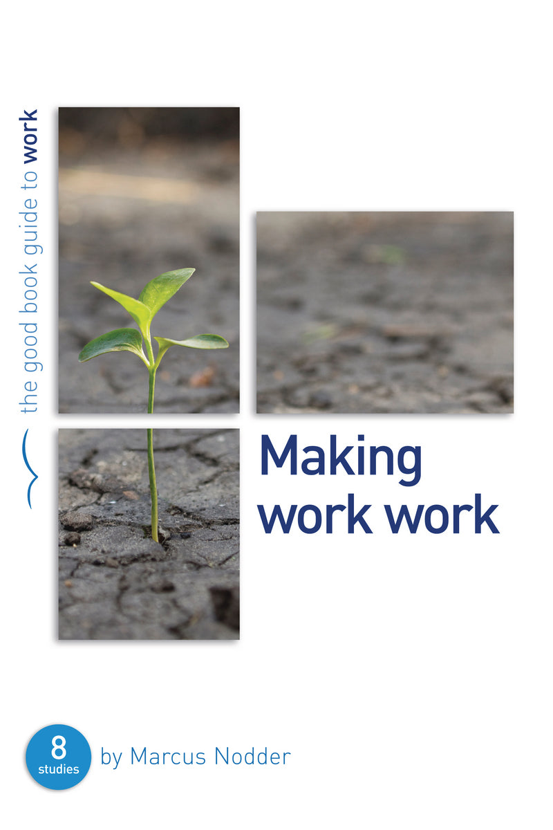 Making Work Work - Re-vived