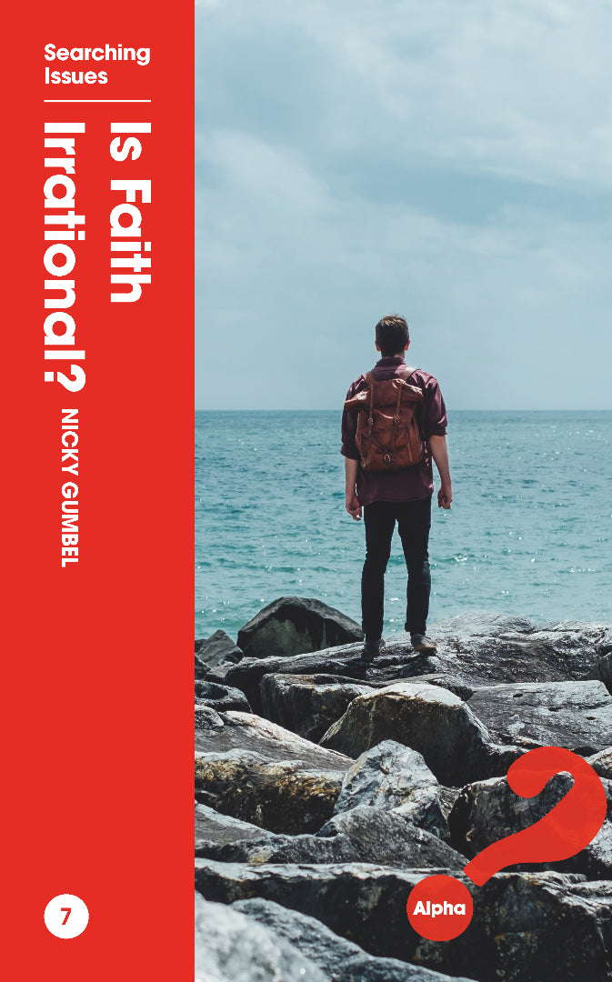 Searching Issues 7: Is Faith Irrational? - Re-vived
