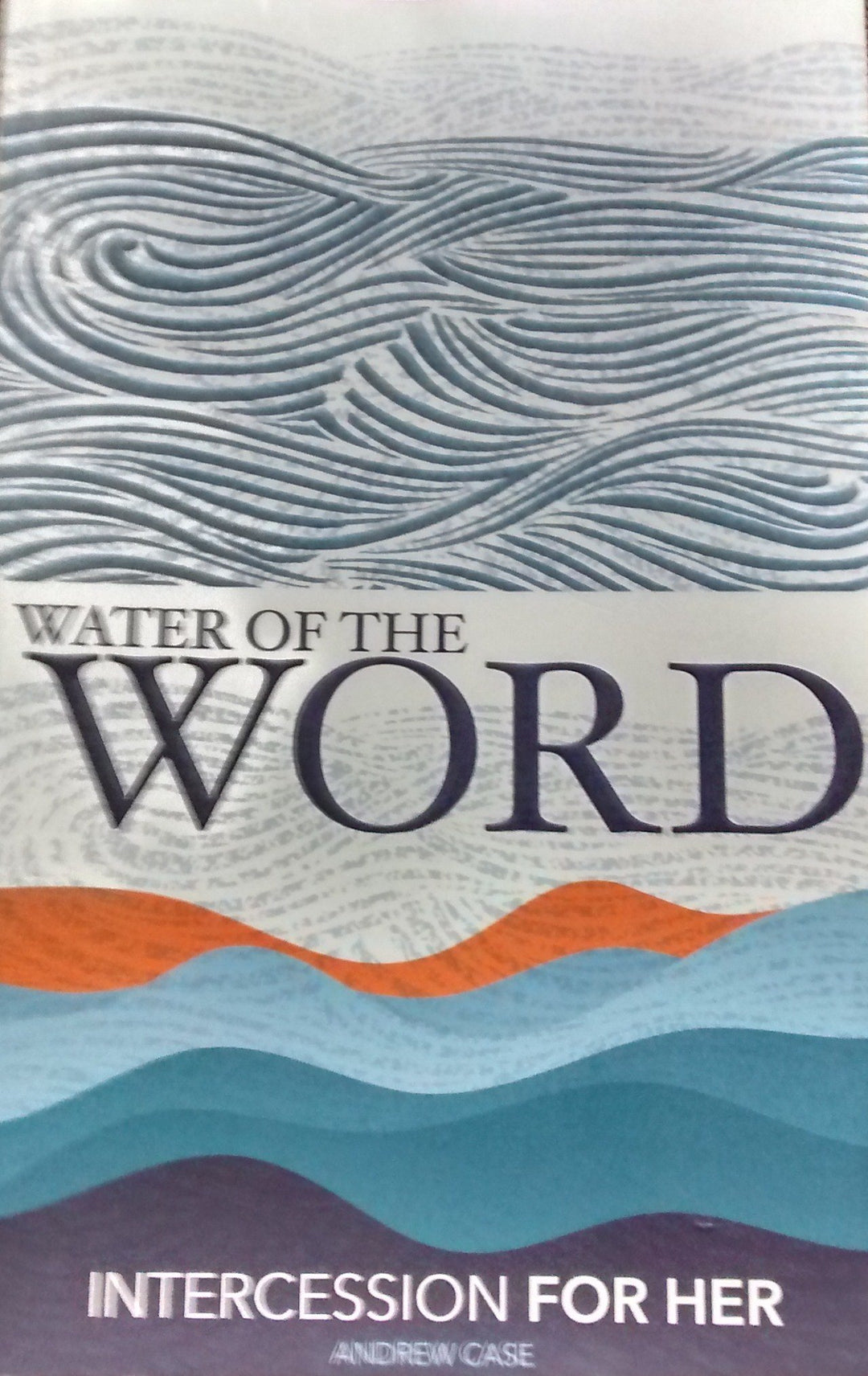 Water of the Word - Re-vived