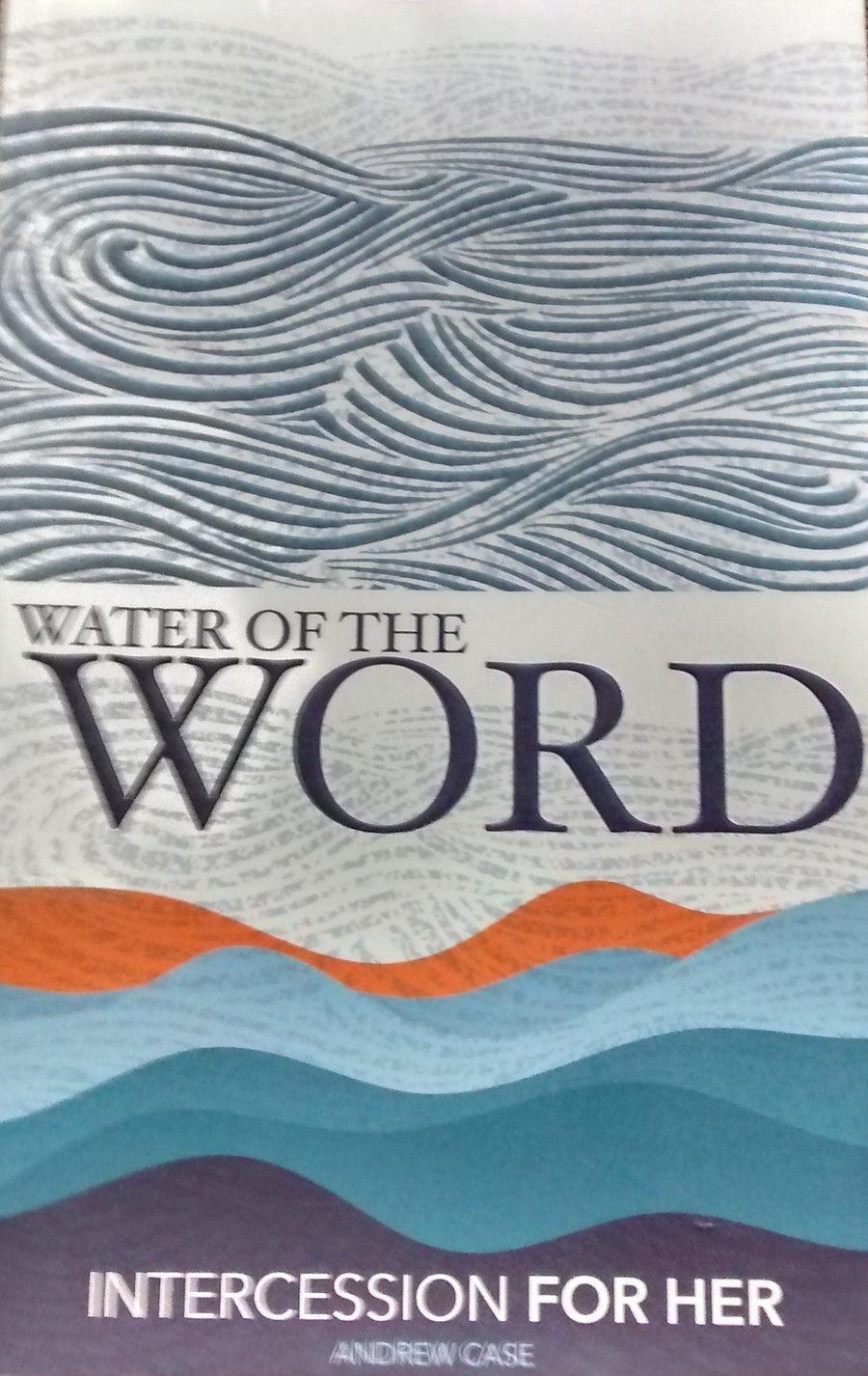 Water of the Word - Re-vived