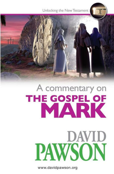 A Commentary on the Gospel of Mark - Re-vived