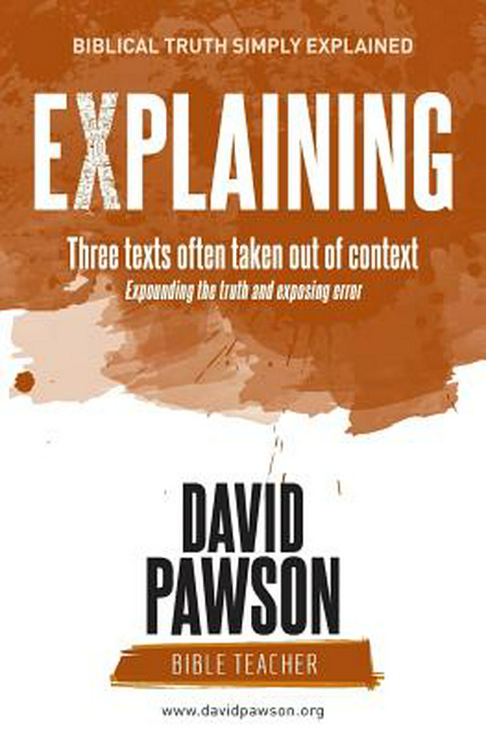 Explaining Three Texts Often Taken Out of Context - Re-vived