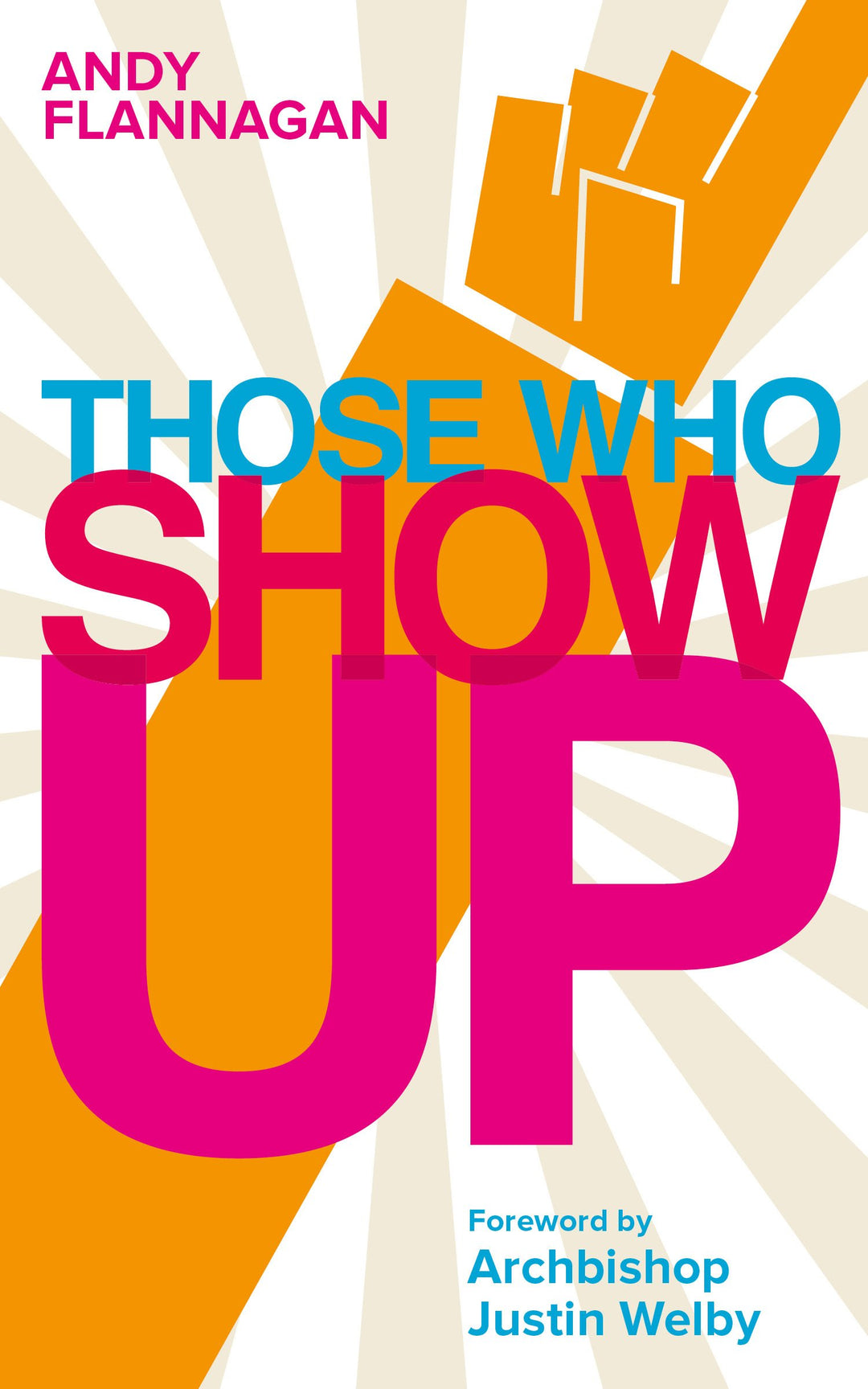 Those Who Show Up - Re-vived