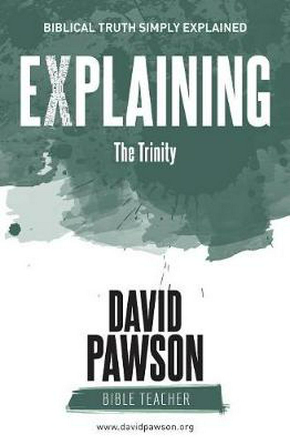 Explaining the Trinity - Re-vived