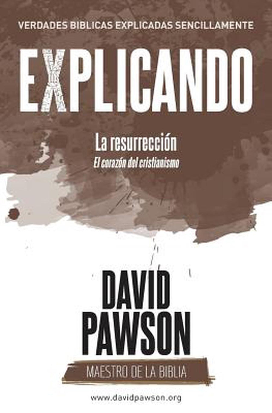 Explicando La resurrección: El corazón del cristianismo - Re-vived